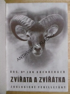 ZVÍŘATA A ZVÍŘÁTKA, JAN OBENBERGER - AUTOGRAM, 1945, **an