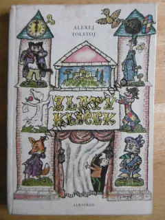 ZLATÝ KLÍČEK ANEB BURATINOVA DOBRODRUŽSTVÍ, ALEXEJ TOLSTOJ, 1979, **an