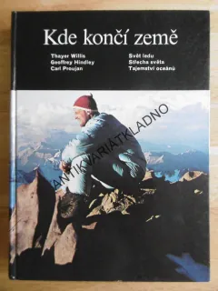 KDE KONČÍ ZEMĚ, T. WILLIS, G. HINDLEY, C. PROUJAN, **an