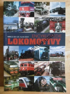 ENCYKLOPEDIE LOKOMOTIVY, MIRCO DE CET, ALAN KENT, **an