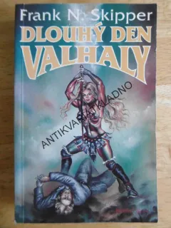 DLOUHÝ DEN VALHALY, FRANK N. SKIPPER, **an