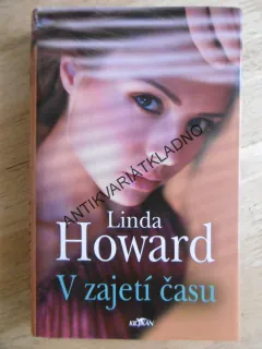 V ZAJETÍ ČASU, LINDA HOWARD, **an