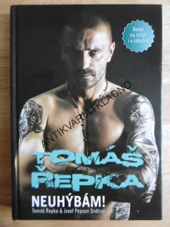 TOMÁŠ ŘEPKA, NEUHÝBÁM!, JOSEF PEPSON SNĚTIVÝ **an