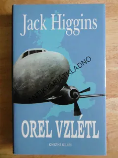 OREL VZLÉTL, JACK HIGGINS, **an