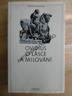 OVIDIUS O LÁSCE A MILOVÁNÍ, **an