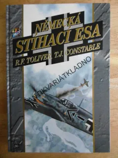 NĚMECKÁ STÍHACÍ ESA, R.F.TOLIVER, T.J. CONSTABLE, **an