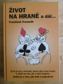 ŽIVOT NA HRANĚ A DÁL...., FR. FREMUTH, **an