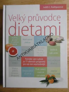 VELKÝ PRŮVODCE DIETAMI,JUDITH C. RODRIGUEZOVÁ, **an
