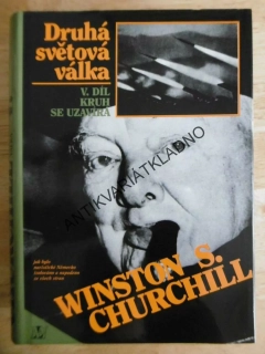 DRUHÁ SVĚTOVÁ VÁLKA, 5. DÍL KRUH SE UZAVÍRÁ, WINSTON S. CHURCHILL, **an