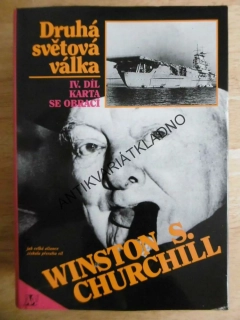 DRUHÁ SVĚTOVÁ VÁLKA, 4. DÍL, KARTA SE OBRACÍ, WINSTON S. CHURCHILL, **an