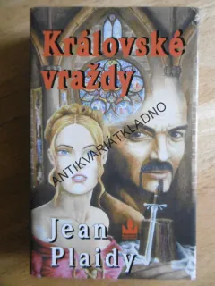 KRÁLOVSKÉ VRAŽDY, JEAN PLAIDY, **an