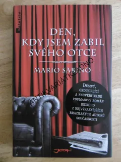 DEN, KDY JSEM ZABIL SVÉHO OTCE, MARIO SABINO, **an