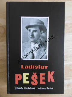 LADISLAV PEŠEK, ZDENĚK HEDVÁBNÝ/LADISLAV PEŠEK, **an