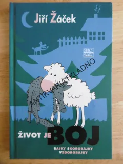 ŽIVOT JE BOJ, JIŘÍ ŽÁČEK, **an