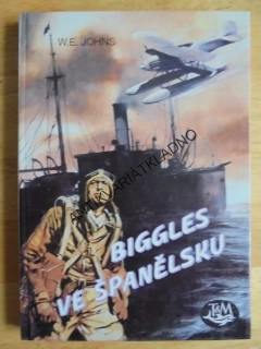 BIGGLES VE ŠPANĚLSKU, W.E.JOHNS, LETECTVÍ, **an