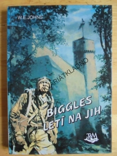 BIGGLES LETÍ NA JIH, W.E.JOHNS, LETECTVÍ, **an
