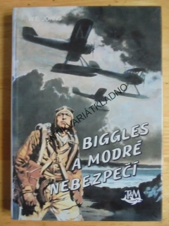 BIGGLES A MODRÉ NEBEZPEČÍ, W.E.JOHNS, LETECTVÍ, **an