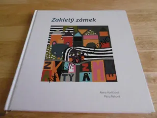 ZAKLETÝ ZÁMEK, ALENA VORLÍČKOVÁ, PETRA ŘEHOVÁ, **AN