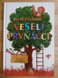 VESELÍ PRVŇÁČCI, JOZEF PAVLOVIČ, **AN
