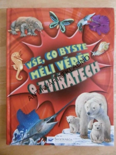 VŠE CO BYSTE MĚLI VĚDĚT O ZVÍŘATECH, **an