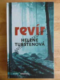 REVÍR, HELENE TURSTENOVÁ, **an