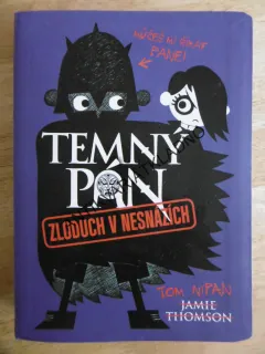 TEMNÝ PÁN, ZLODUCH V NESNÁZÍCH, TOM NIPAN, **an