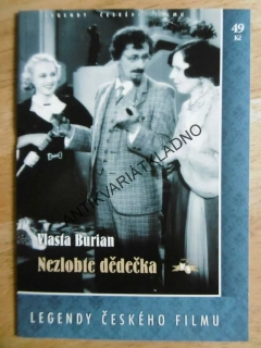 NEZLOBTE DĚDEČKA, VLASTA BURIAN, DVD FILM 
