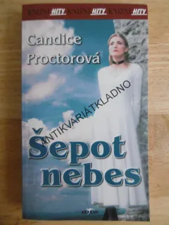 ŠEPOT NEBES, CANDICE PROCTOROVÁ, **an