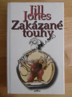 ZAKÁZANÉ TOUHY, JILL JONES, **an