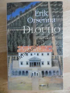 DLOUHO, ERIK ORSENNA, **an