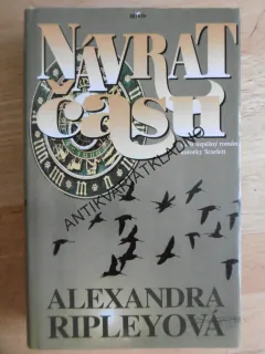 NÁVRAT ČASU, ALEXANDRA RIPLEYOVÁ, **an