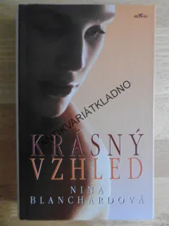 KRÁSNÝ VZHLED, NINA BLANCHARDOVÁ, **an