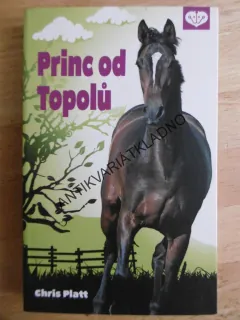 PRINC OD TOPOLŮ, CHRIS PLATT, **an