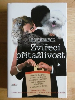 ZVÍŘECÍ PŘITAŽLIVOST, ROY FENSON, **an