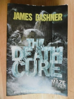 THE DEATH CURE, VRAŽEDNÁ LÉČBA, JAMES DASHNER, ANGLICKY. **an
