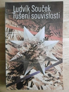TUŠENÍ SOUVISLOSTI, LUDVÍK SOUČEK, **an