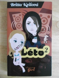 LÉTO NADRUHOU, BRITTA KEILOVÁ, **an