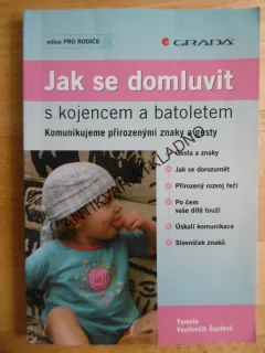 JAK SE DOMLUVIT S KOJENCEM A BATOLETEM, **an