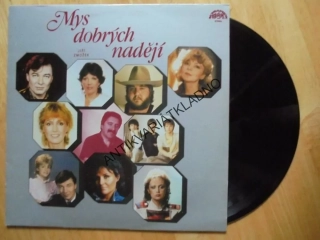 MYS DOBRÝCH NADĚJÍ, JIŘÍ ZMOŽEK,GOTT, GRAMODESKA