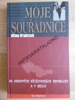 MOJE SOUŘADNICE, ALFONS BRADATSCH, **an