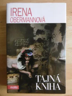 TAJNÁ KNIHA, IRENA OBERMANNOVÁ, **an
