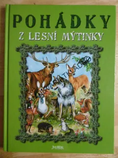 POHÁDKY Z LESNÍ MÝTINKY, **an