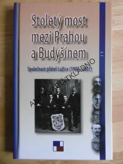 STOLETÝ MOST MEZI PRAHOU A BUDYŠÍNEM, **an