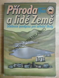 PŘÍRODA A LIDÉ ZEMĚ, UČEBNICE ZEMĚPISU