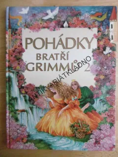 POHÁDKY BRATŘÍ GRIMMŮ 2, **an