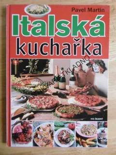 ITALSKÁ KUCHAŘKA, PAVEL MARTIN, **an
