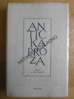 ANTICKÁ PRÓZA, BÁJE A POVÍDKY, **an