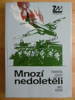 MNOZÍ NEDOLETĚLI, FRANTIŠEK LOUCKÝ, **an