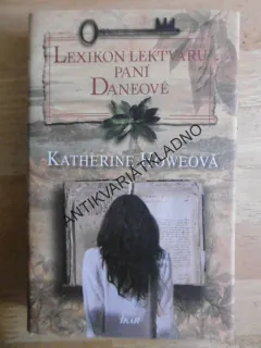 LEXIKON LEKTVARŮ PANÍ DANEOVÉ, KATHERNE HOWEOVÁ, **an