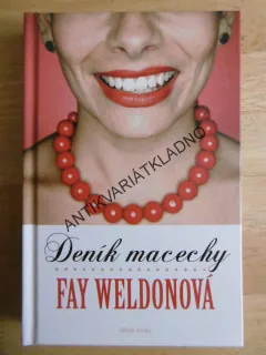 DENÍK MACECHY, FAY WELDONOVÁ, **an